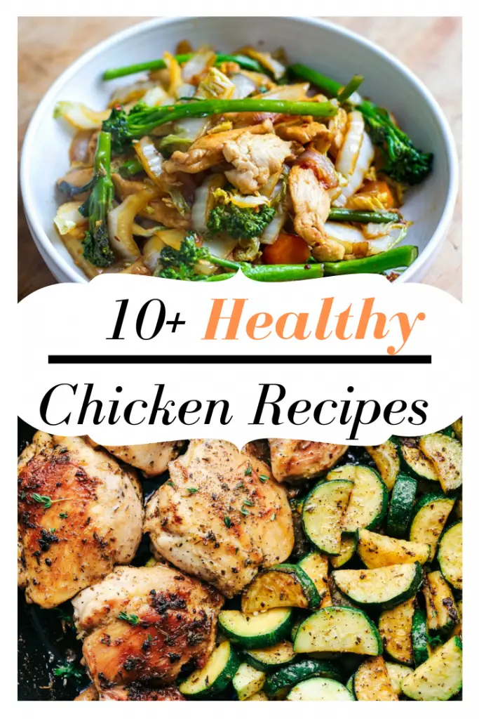 10+ Chicken Recipes Your Family Will Love #ChickenRecipes #HealthyDinners #LilliesandLashes